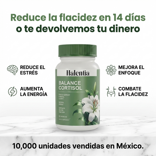 Halentia™ Balance de Cortisol - Reduce Flacidez en 14 Días